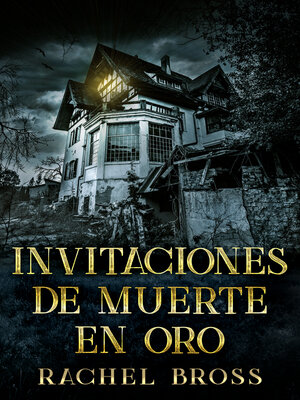 cover image of Invitaciones de muerte en oro